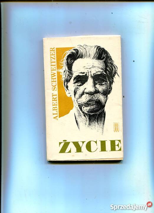 Życie Albert Schweitzer Rok wydania 1971 Pozostałe sprzedam