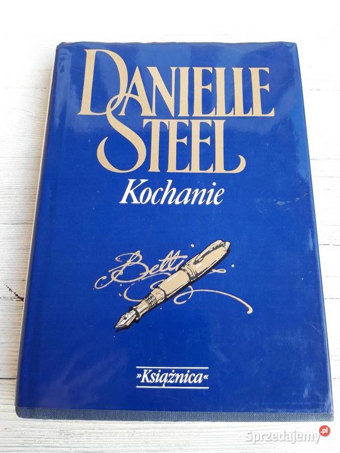 Kochanie Danielle Steel Ewa Mogilska KSIĄŻNICA Bielsko-Biała