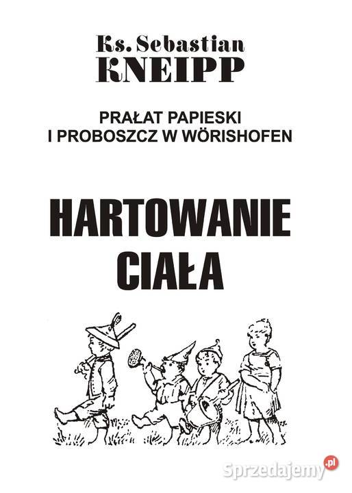 Kneipp Hartowanie ciała Ruda Śląska sprzedam