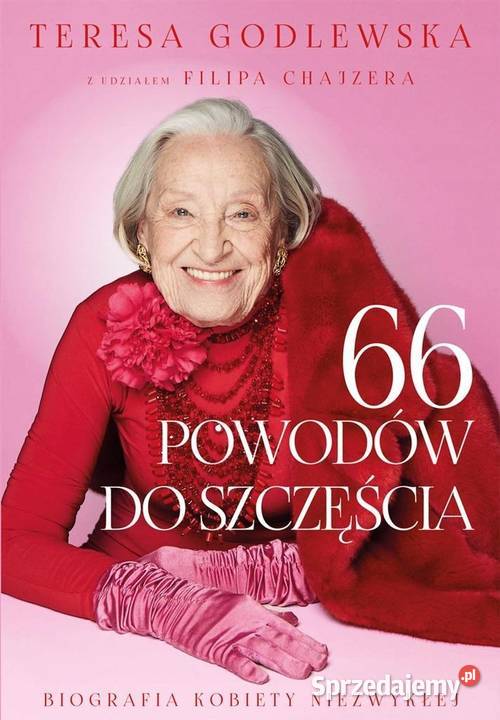 66 powodów do szczęścia Teresa Godlewska Osięciny