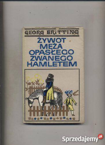 Żywot męża opasłego zwanego Hamletem Szczecin