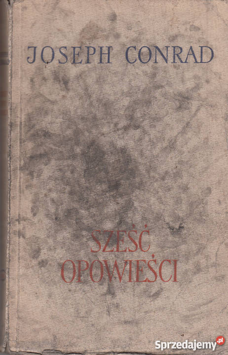 02807 SZEŚĆ OPOWIEŚCI JOSEPH CONRAD Czyrna