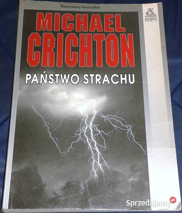 Państwo strachu Michael Crichton Pozostałe lubelskie Chełm