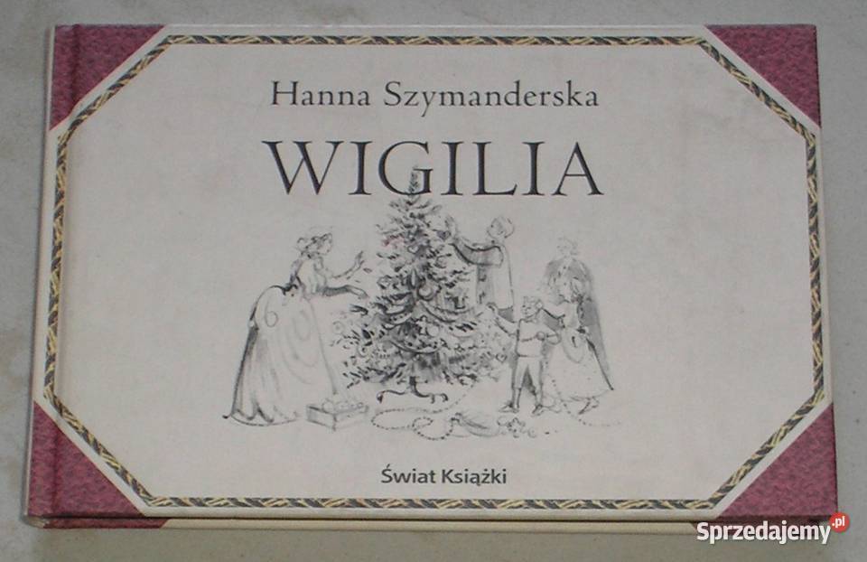 Wigilia Hanna Szymanderska przepisy kolędy małopolskie Kraków