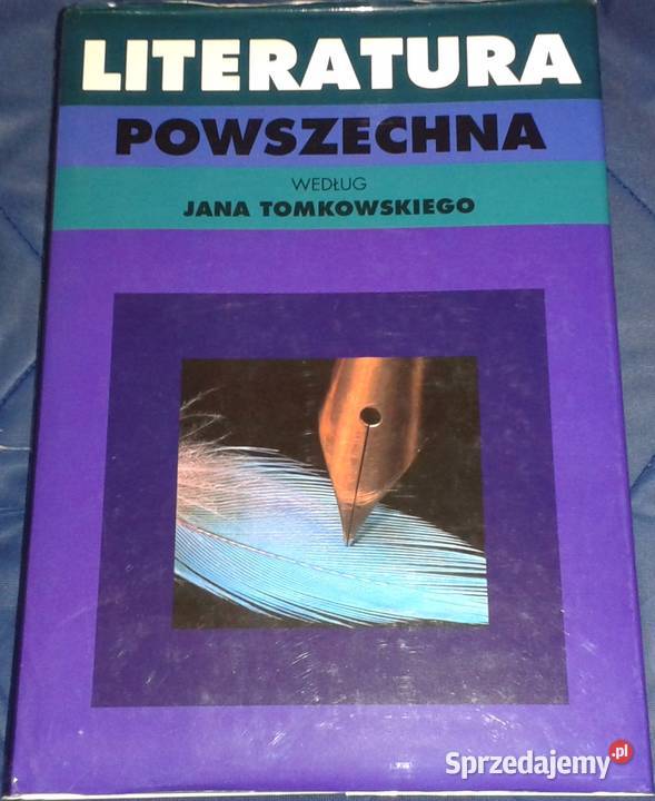 Literatura powszechna według Jana Tomkowskiego Chełm