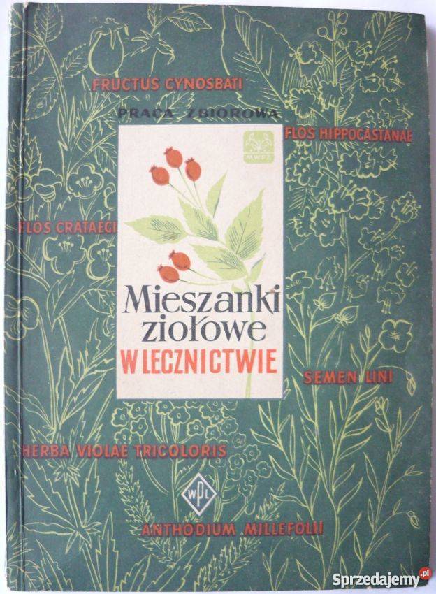 MIESZANKI ZIOŁOWE W LECZNICTWIE