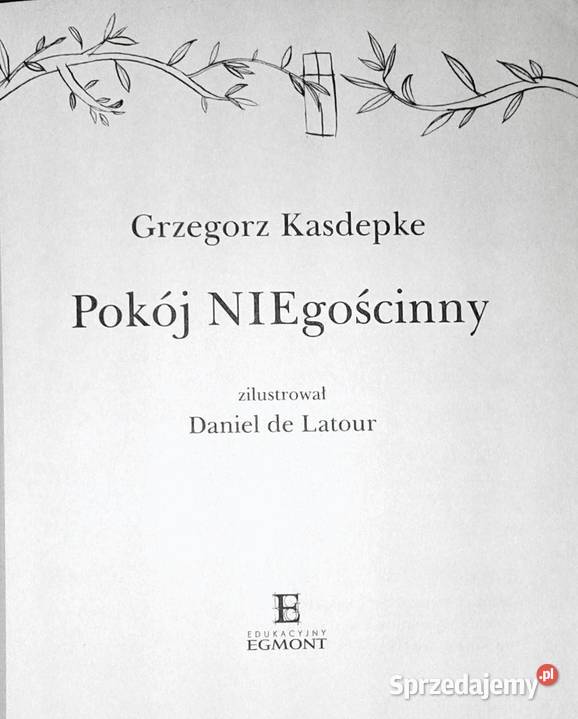 Pokój NIEgościnny Grzegorz Kasdepke Daniel de Pozostałe Chełm