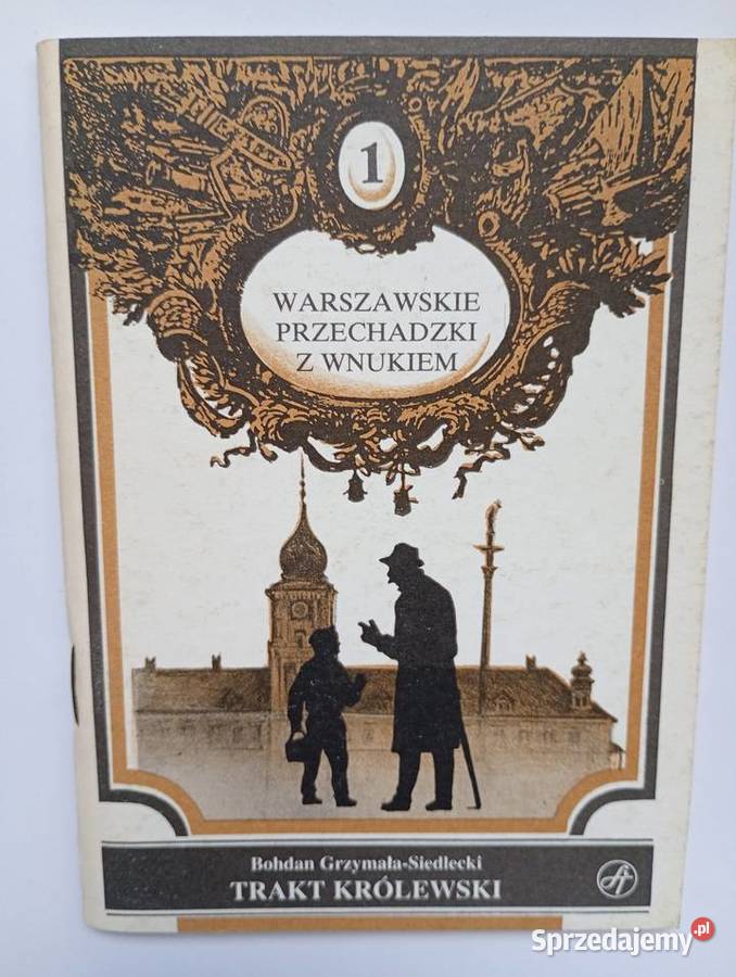 Warszawskie przechadzki z wnukiem cztery książki Warszawa