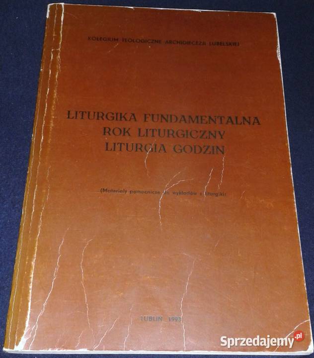 Liturgika Fundamentalna liturgiczny Liturgia lubelskie Chełm sprzedam