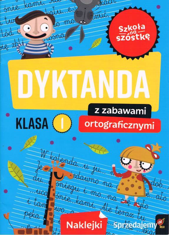 Dyktanda z zabawami ortograficznymi Klasa 1 Białystok