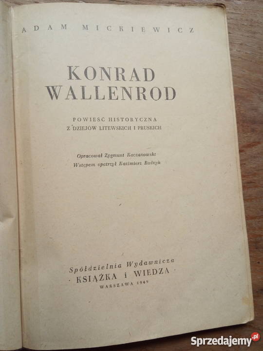 Konrad Wallenrod A Mickiewicz 1949r Książka i Dąbrowa Górnicza