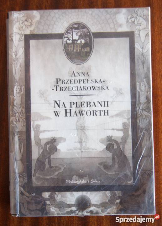 Anna Przedpełska Trzeciakowska Na plebanii w Parczew