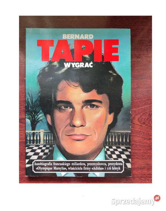 Wygrać Gagner Bernard Tapie sprzedam