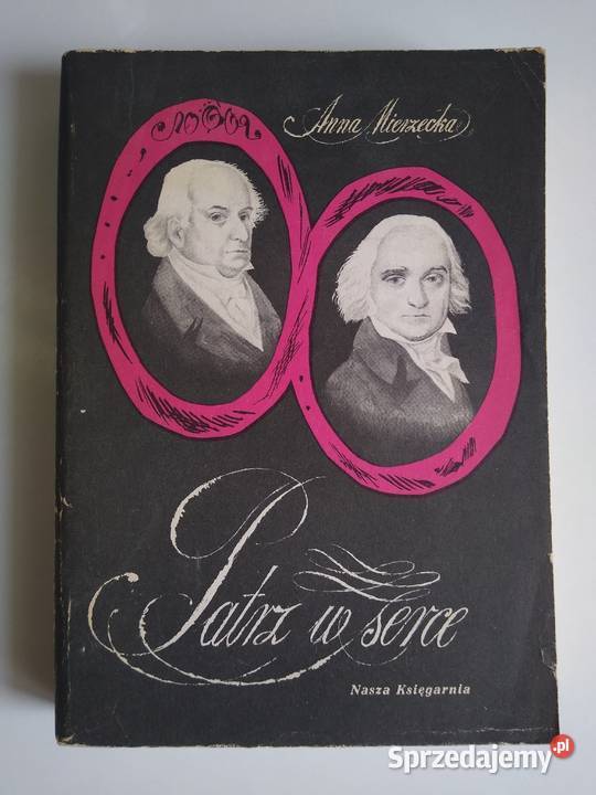 Patrz w serce Anna Mierzecka Gdańsk