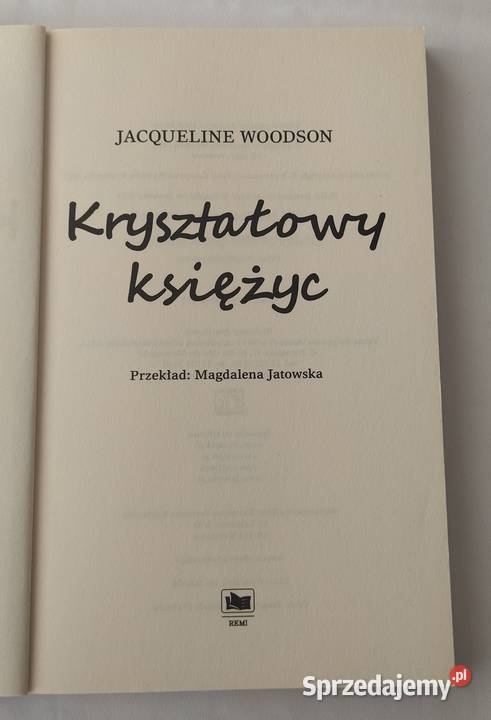 KRYSZTAŁOWY KSIĘŻYC Jacqueline Woodson miękka Hajnówka sprzedam