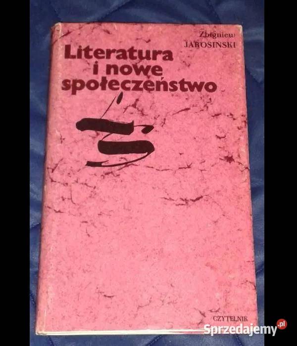 Literatura i nowe społeczeństwo Zbigniew Chełm
