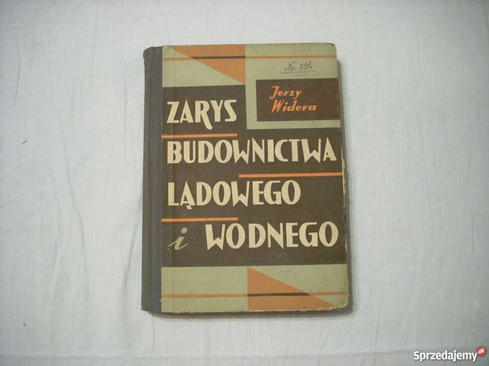 J Widera Zarys Budownictwa Lądowego i Wodnego Lesko sprzedam