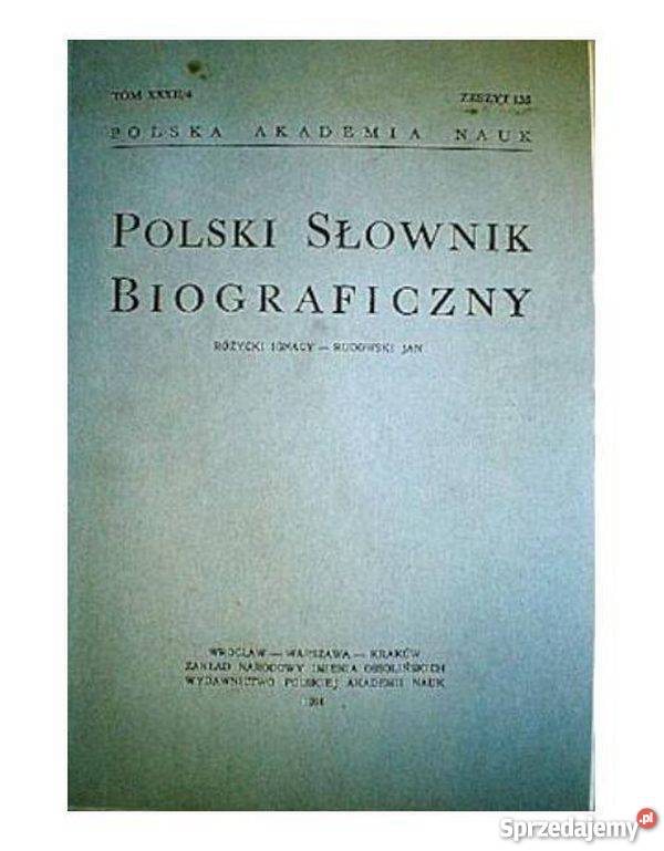 POLSKI SŁOWNIK BIOGRAFICZNY TOM XXXII4 ZESZYT sprzedam