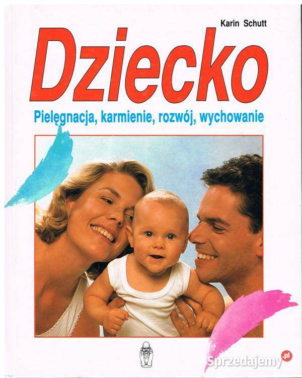 Dziecko Pielęgnacja karmienie rozwój wychowanie Łódź