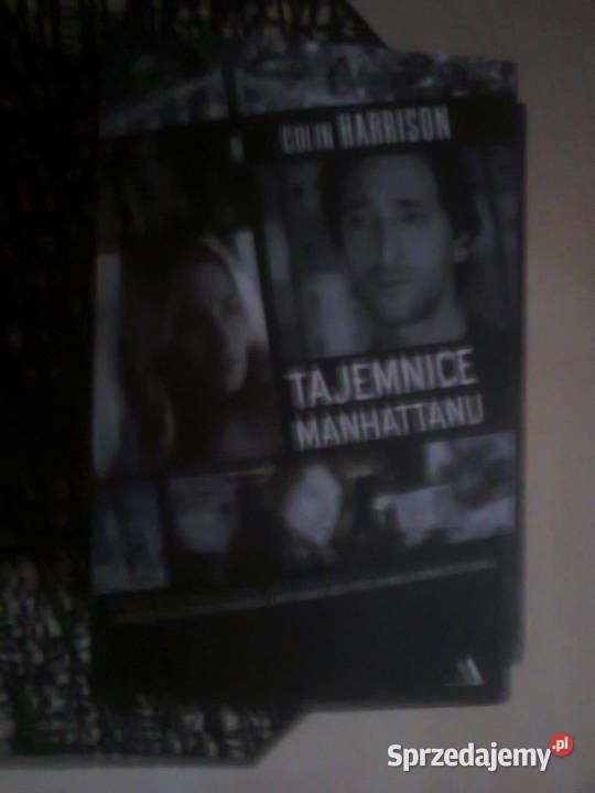 Tajemnice Manhattanu Colin Harrison Warszawa