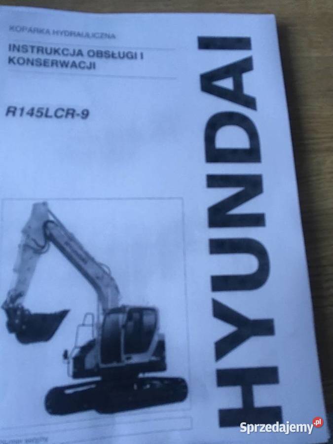 dtr instrukcja obsługi koparka hyundai r145lcr9 zachodniopomorskie Szczecin sprzedam