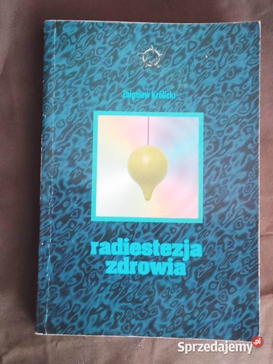 Książka Radiestezja zdrowia Legionowo