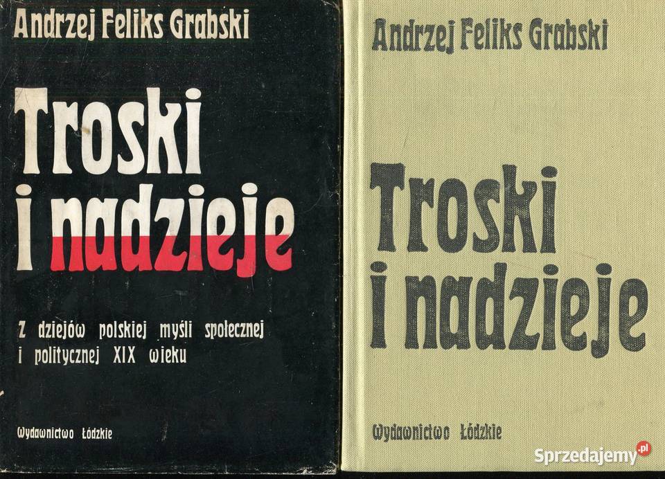 Troski i nadzieje Z dziejów polskiej myśli Szczecin