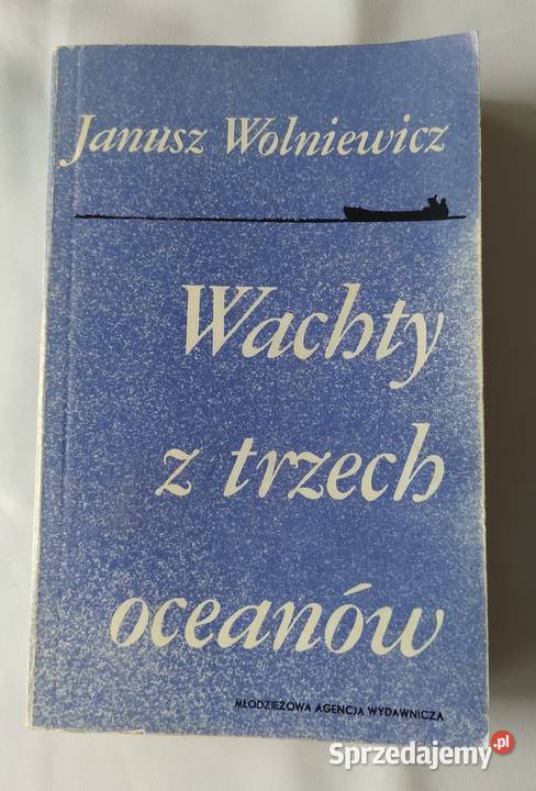 WACHTY Z TRZECH OCEANÓW Janusz Wolniewicz