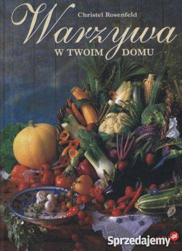 Warzywa w twoim domu Rok wydania 1998 Szczecin