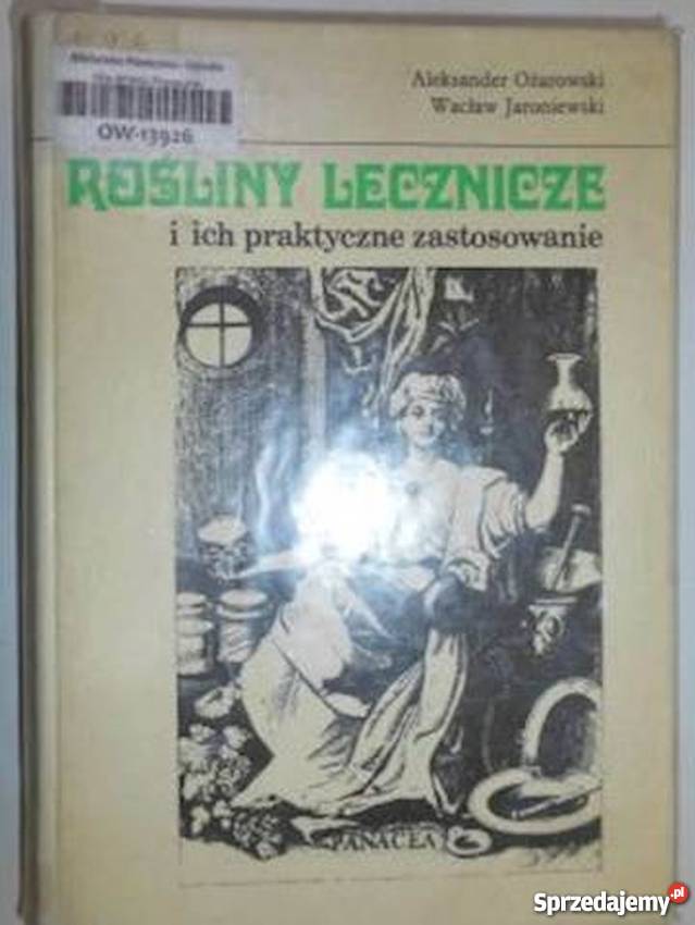 ROŚLINY LECZNICZE I ICH PRAKTYCZNE ZASTOSOWANIE Włocławek