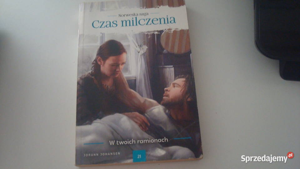 Saga tom 21 Czas milczenia w twoich ramionach js kujawsko-pomorskie Osięciny