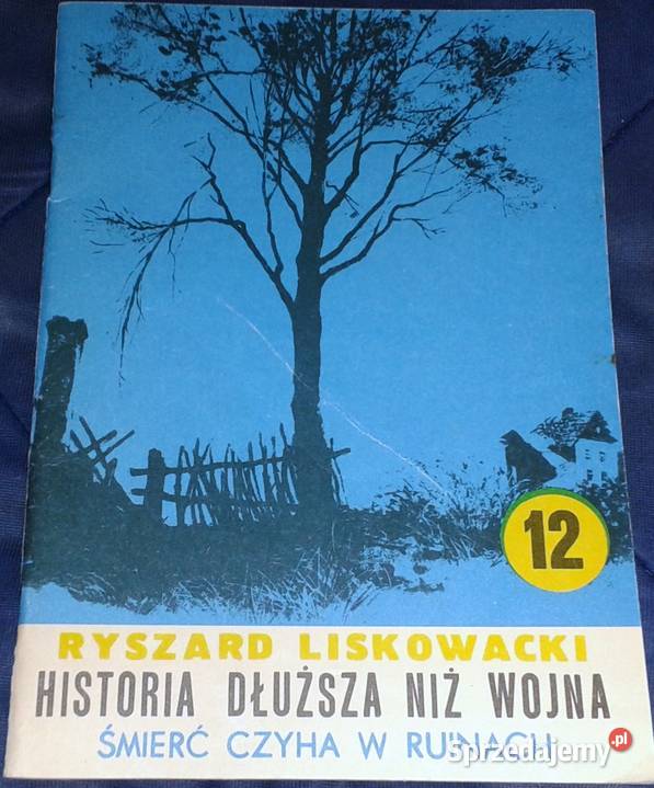 Historia dłuższa niż wojna 12 Śmierć czyha R