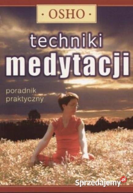 Techniki medytacji Osho Osięciny