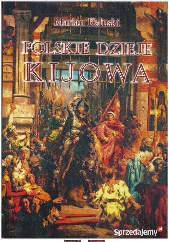 Polskie dzieje Kijowa łódzkie Łódź