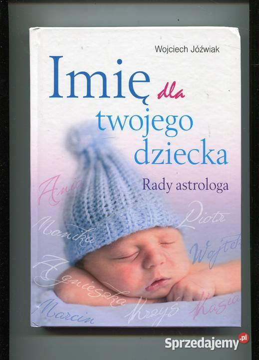 Imię twojego dziecka Rady astrologa zachodniopomorskie Szczecin