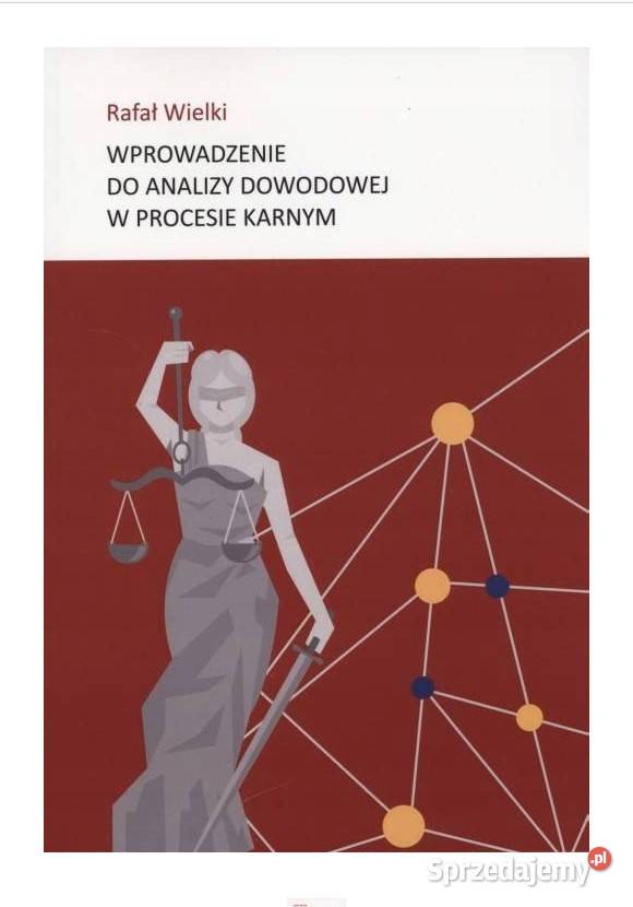 Wprowadzenie do analizy dowodowej w procesie prawo i administracja Łódź