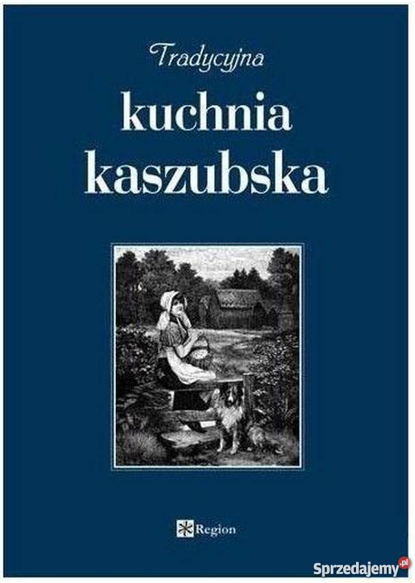 Tradycyjna kuchnia kaszubska Kultura i Rozrywka pomorskie Słupsk
