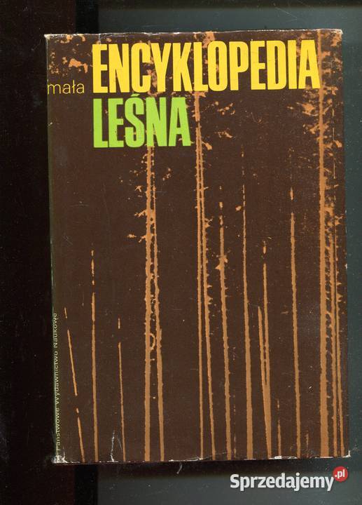 Mała Encyklopedia Leśna Szczecin
