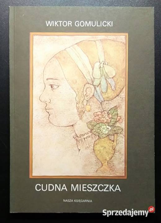 CUDNA MIESZCZKA GOMULICKI Książki i Podręczniki świętokrzyskie Sandomierz sprzedam