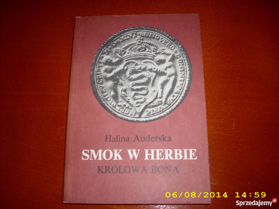 Smok w herbie królowa BonaHAuderska Goleniów