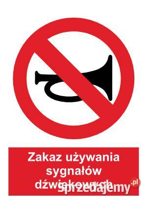 Naklejka BHP Zakaz używania sygnałów dźwiękowych małopolskie Kamionna sprzedam