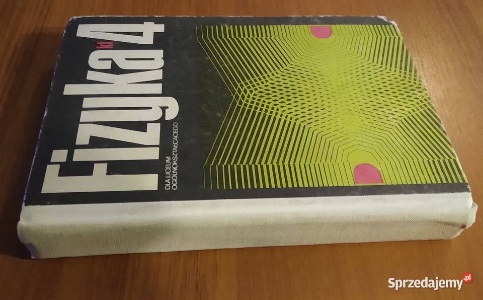 Fizyka 4 podręcznik liceum LO IV Massalska Jerzy sprzedam
