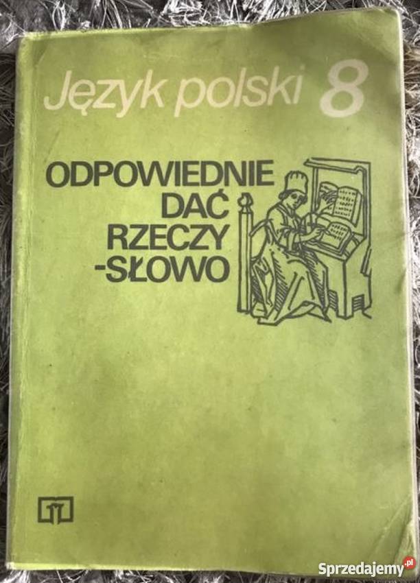 JĘZYK POLSKI 8 ODPOWIEDNIE DAĆ RZECZY SŁOWO Grudziądz