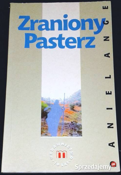 Zraniony pasterz Daniel Ange