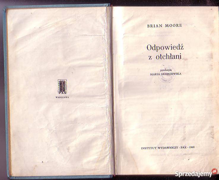 9344 ODPOWIEDŹ Z OTCHŁANI BRIAN MOORE Proza i poezja sprzedam