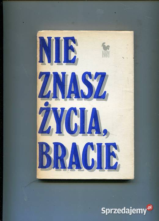 Nie znasz życia bracie Pietrasik opr Szczecin