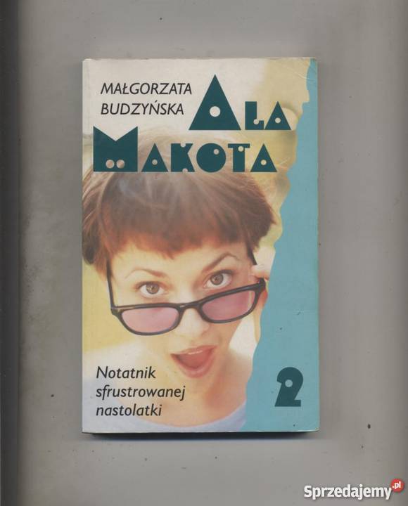 Ala Makota 2 Notatnik sfrustrowanej nastolatki Szczecin