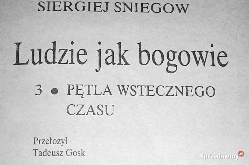 Ludzie bogowie Pętla wstecznego czasu 3 S Chełm