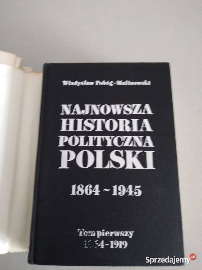 Sprzedam Najnowsza Historia Polityczna Polski 3 wielkopolskie