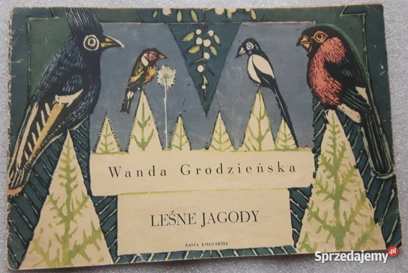 Leśne Jagody Wanda Grodzienska Bajki i wierszyki sprzedam